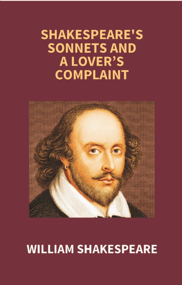 Shakespeare's Sonnets and a Lover’s Complaint