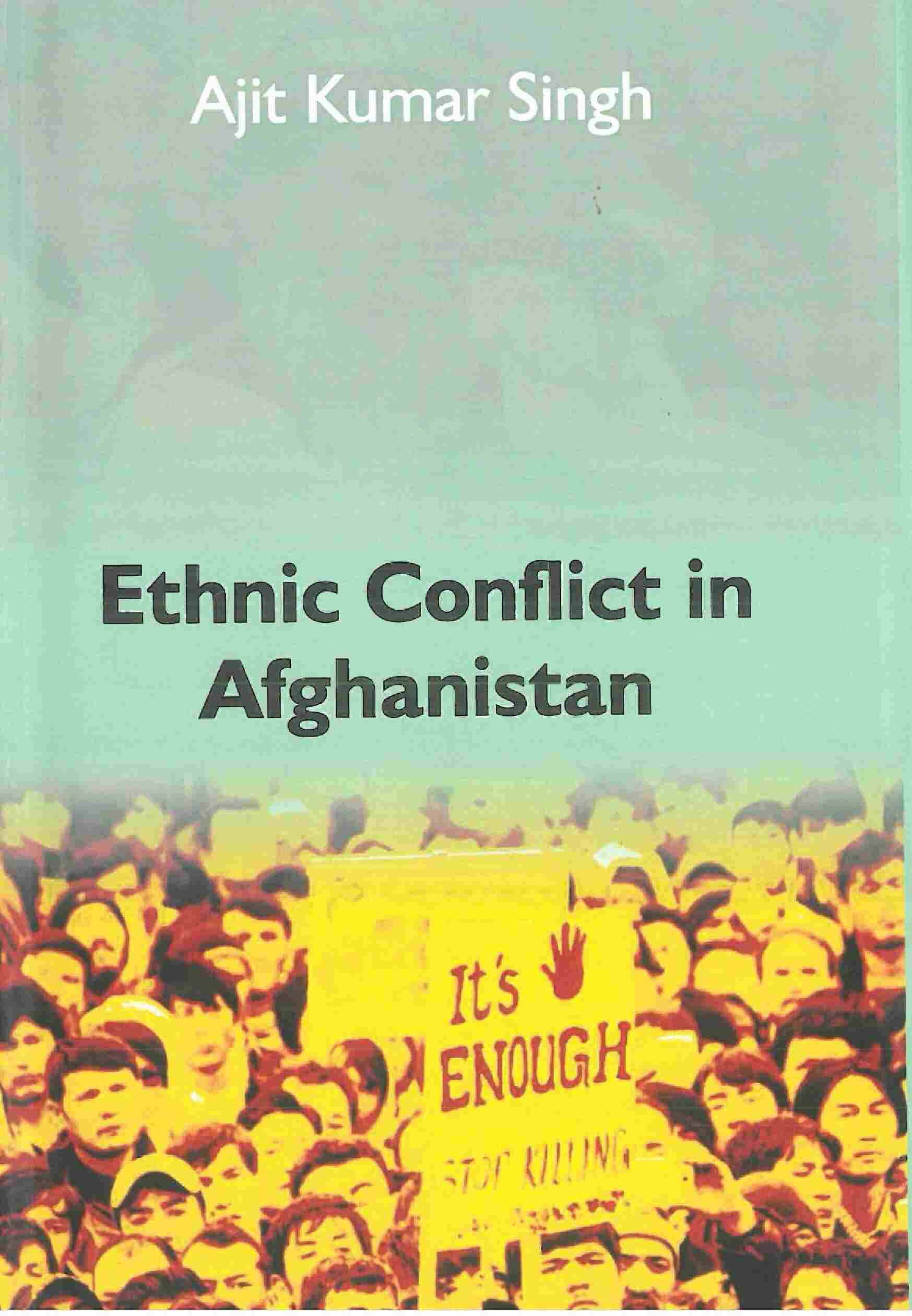 Ethnic Conflict in Afghanistan