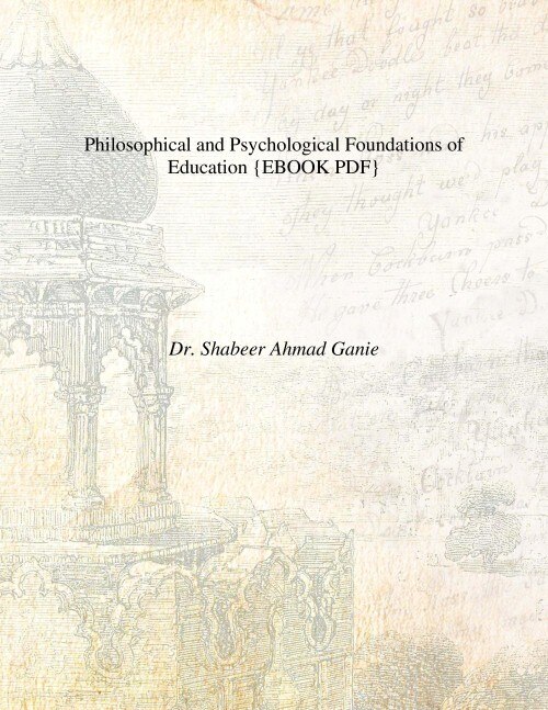 Philosophical and Psychological Foundations of Education{EBOOK PDF}