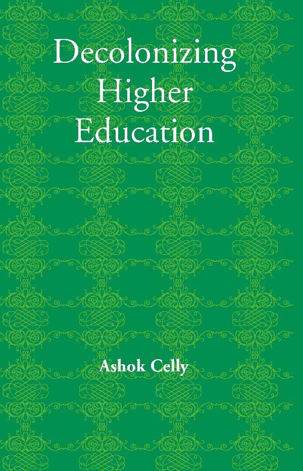 Decolonizing Higher Education