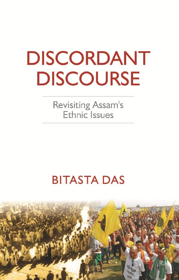 Discordant Discourse: Revisiting Assam’s Ethnic Issues