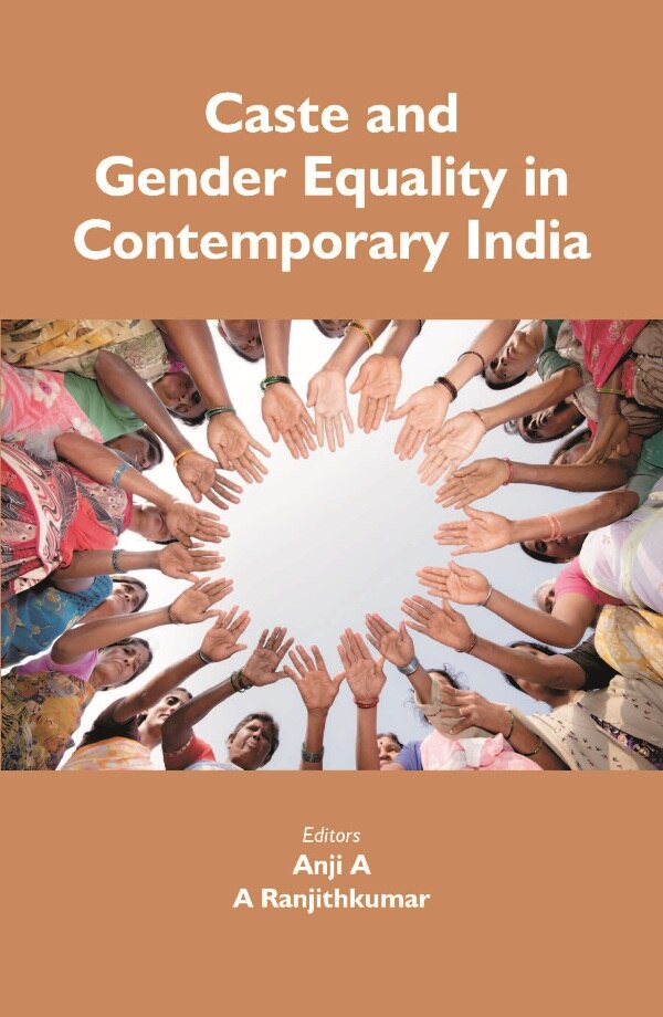 Caste and Gender Equality in Contemporary India