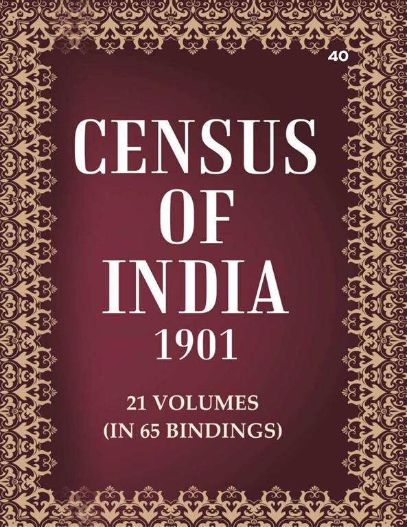 Census of India 1901: N.-W. Provinces And Oudh - Provincial Tables And Appendices