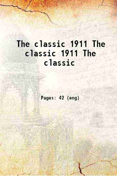 The classic 1911 The classic 1911 The classic