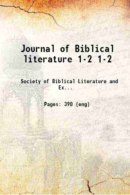 Journal of Biblical literature 1-2 1-2