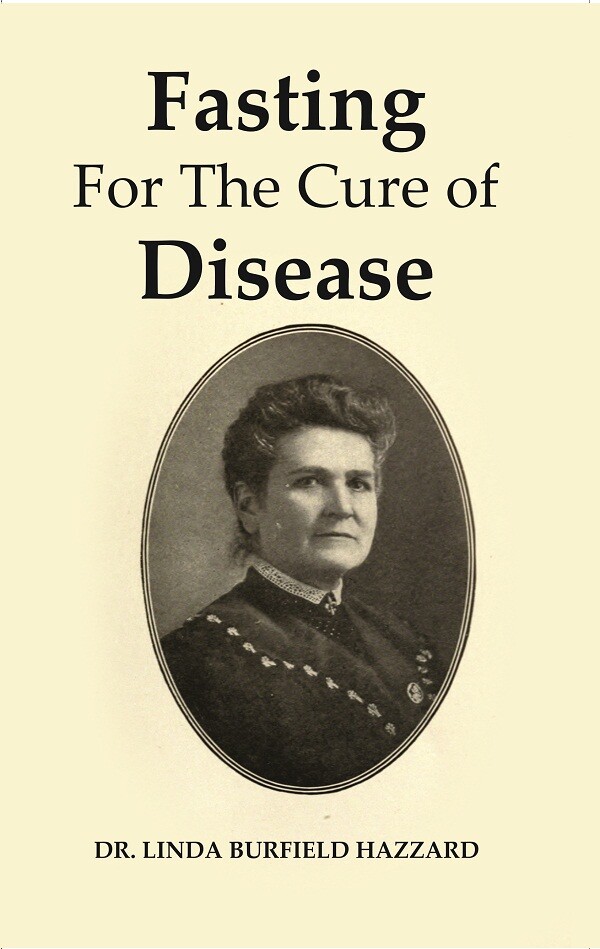 Fasting For The Cure of Disease         