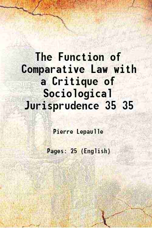 The Function of Comparative Law with a Critique of Sociological Jurisprudence