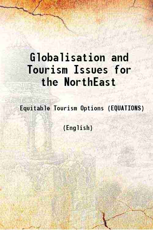 Globalisation and Tourism Issues for the NorthEast 