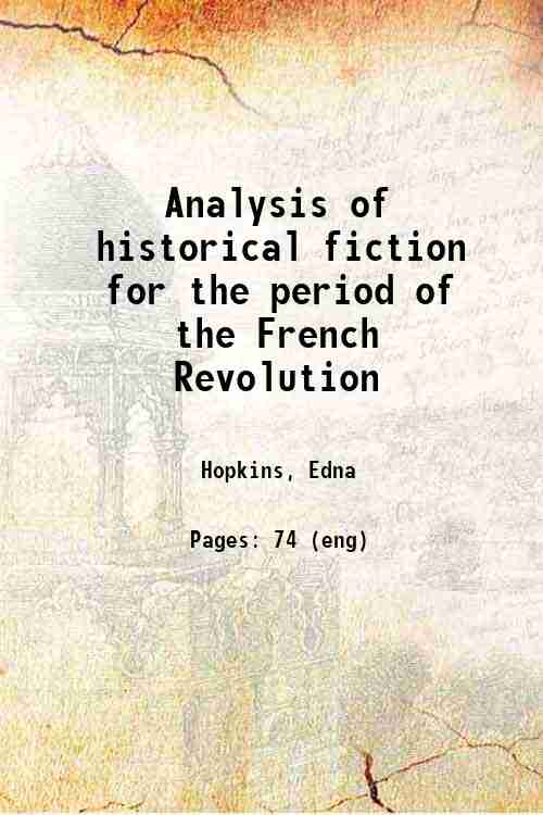 Analysis of historical fiction for the period of the French Revolution 