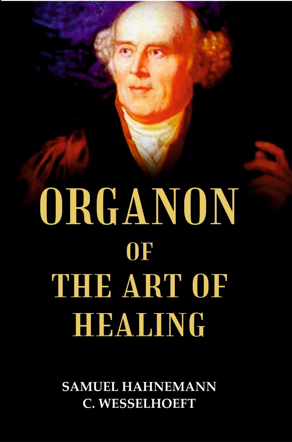 ORGANON OF THE ART OF HEALING  