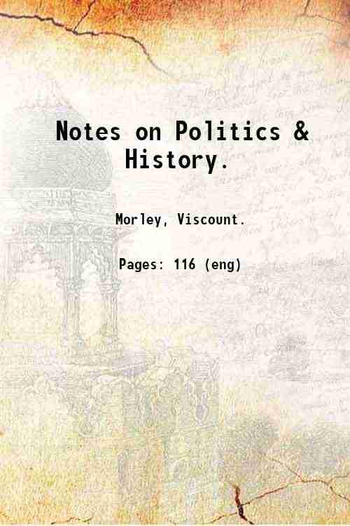 Notes on Politics & History. 