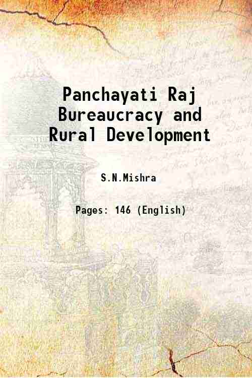 Panchayati Raj Bureaucracy and Rural Development 
