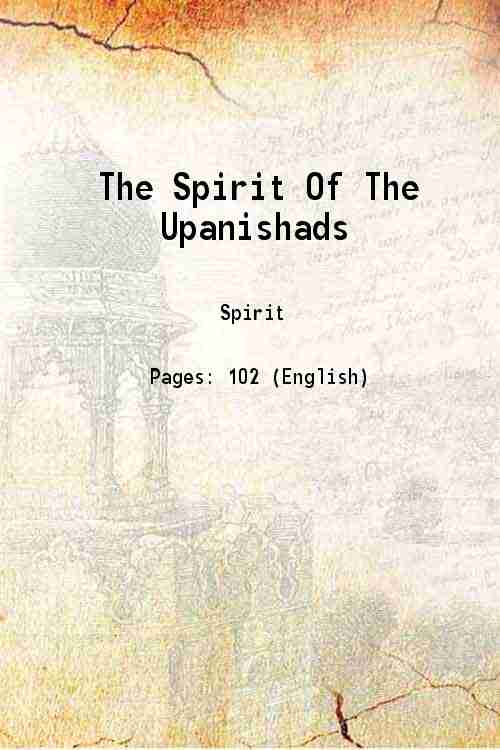 The Spirit Of The Upanishads 