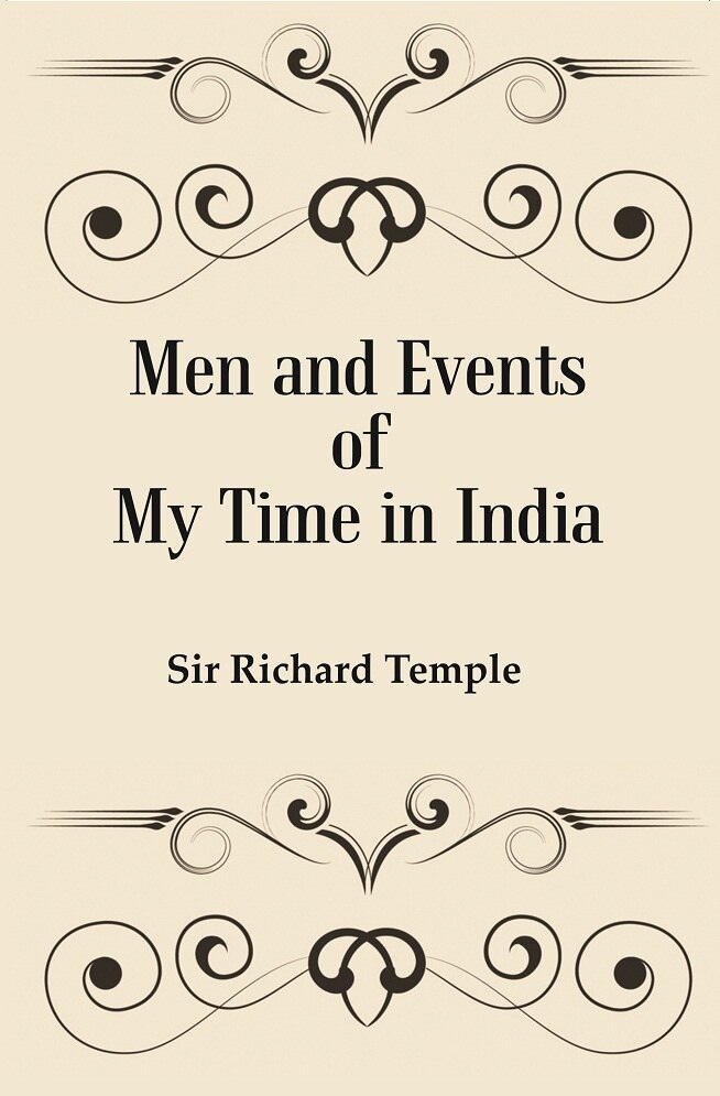Men and Events of My Time in India    
