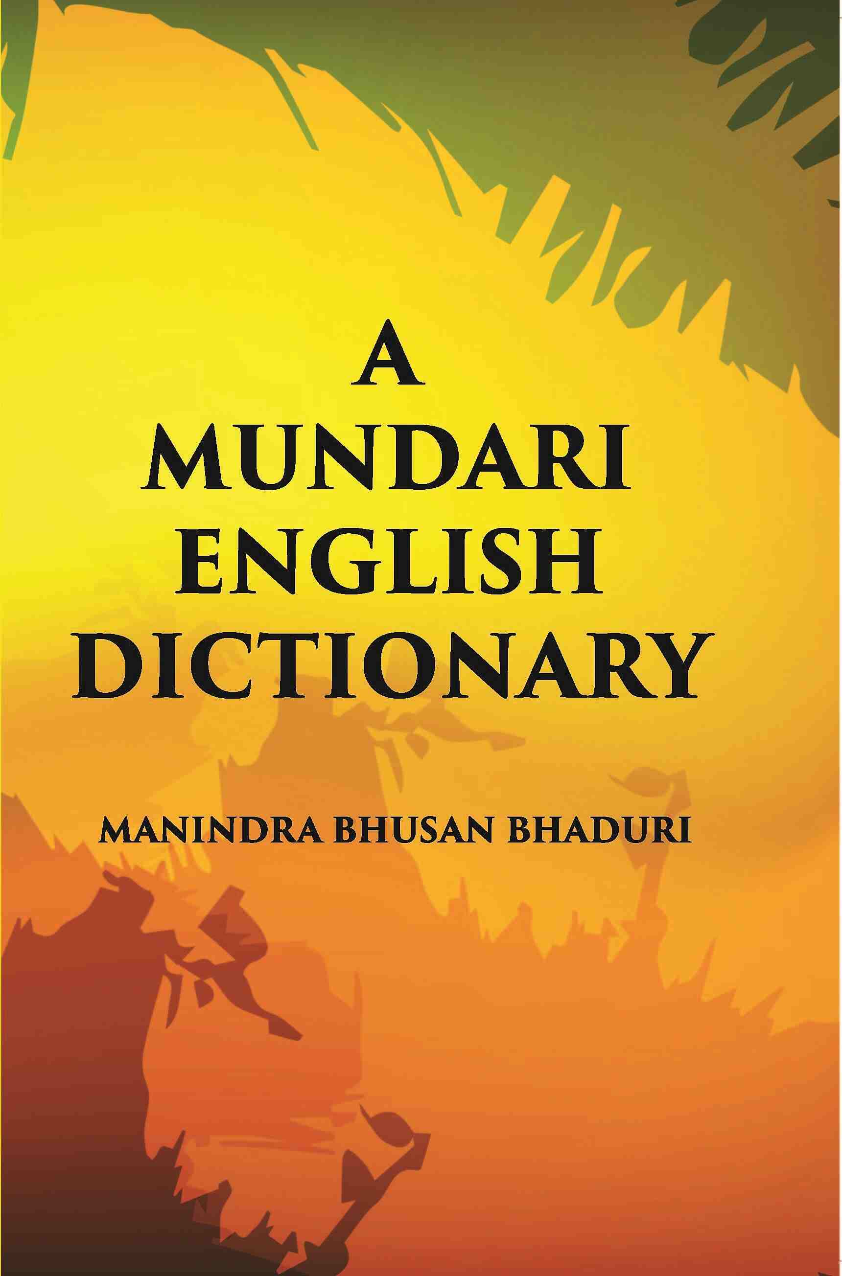 A Mundari English Dictionary 