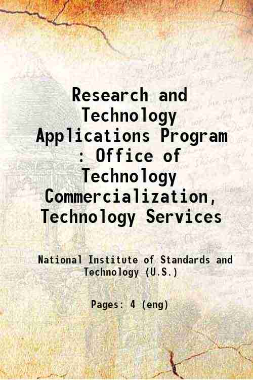 Research and Technology Applications Program : Office of Technology Commercialization, Technology...