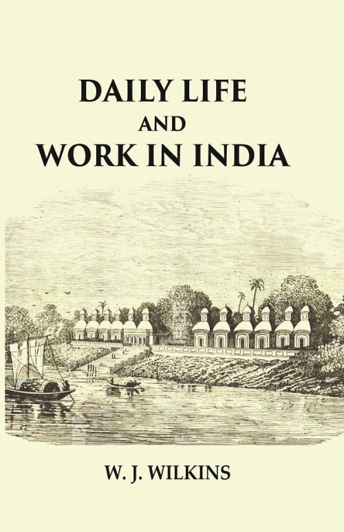 Daily Life and Work in India         