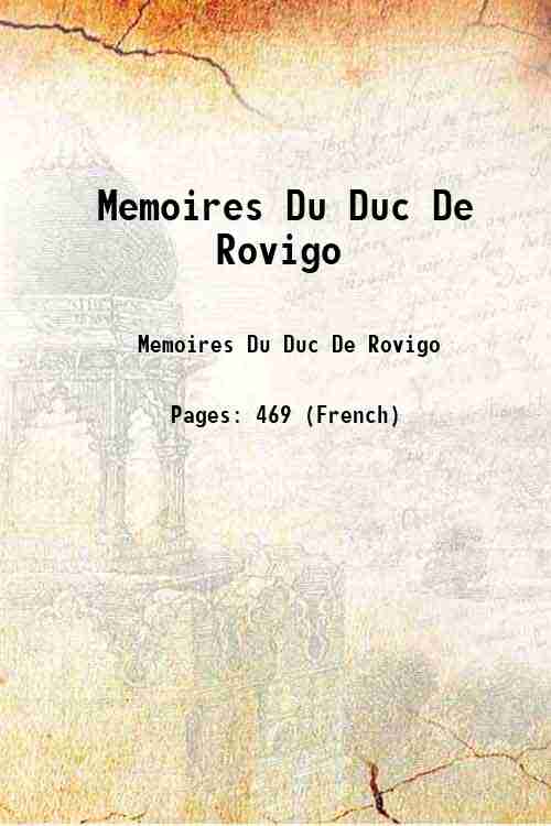 Memoires Du Duc De Rovigo 