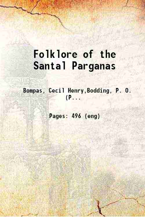 Folklore of the Santal Parganas 
