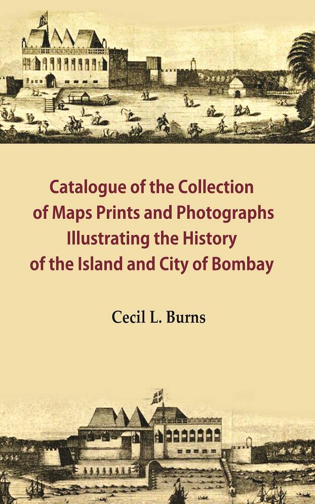 Catalogue of the Collection of Maps Prints and Photographs Illustrating the History of the Island...