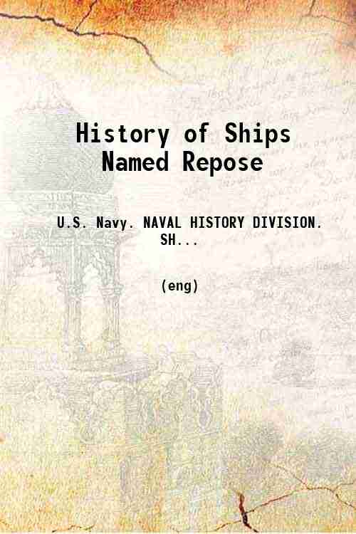 History of Ships Named Repose 