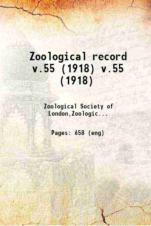 Zoological record v.55 (1918) v.55 (1918)