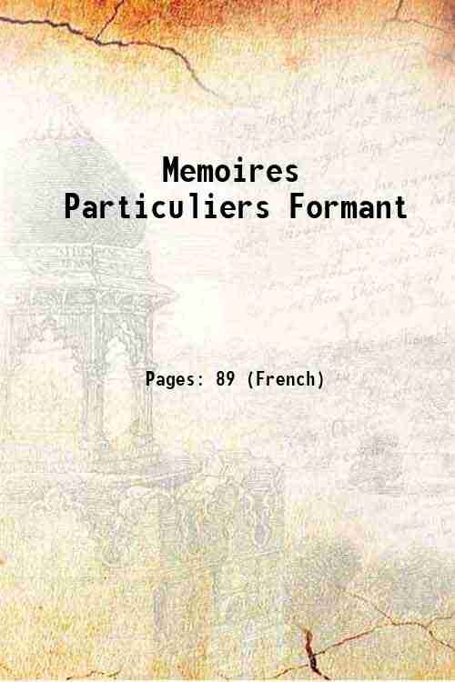 Memoires Particuliers Formant 