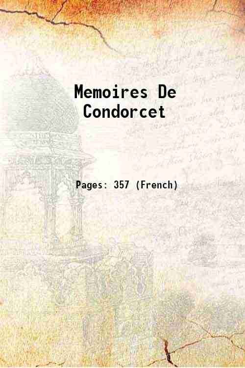 Memoires De Condorcet 