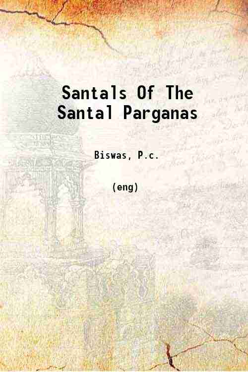Santals Of The Santal Parganas 