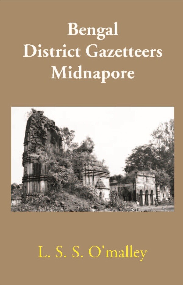 Bengal District Gazetteers: Midnapore