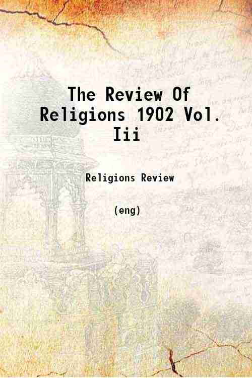 The Review Of Religions 1902 Vol. Iii 