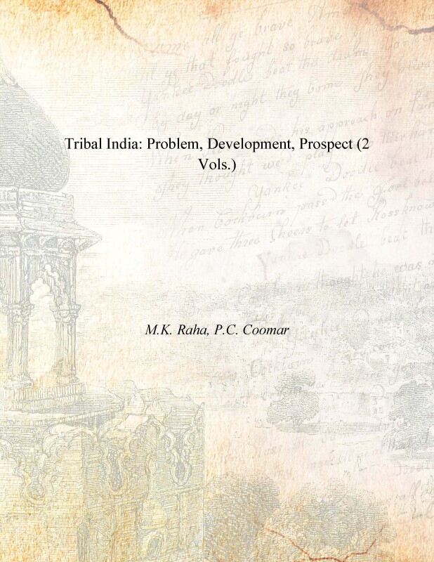 Tribal India: Problem, Development, Prospect