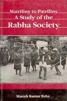 Matriliny to Patriliny: a Study of the Rabha Society