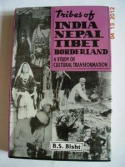 Tribes of India Nepal Tibet Borderland a Study of Cultural Transformation