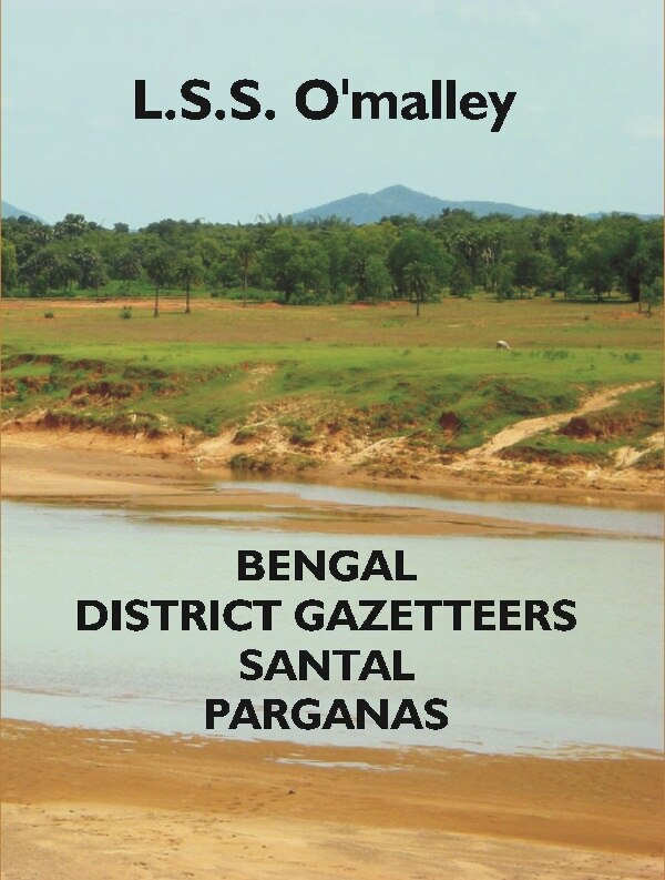 Bengal District Gazetteers: Santal Parganas