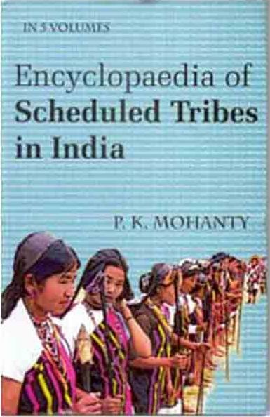 Encyclopaedia of Scheduled Tribes in India (East)