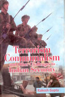 Terrorism Communalism and Other Challenges to Indian Security 