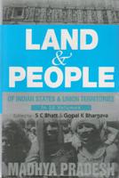 Land and People of Indian States & Union Territories (Madhya Pradesh) Vol. 15th Vol. 15th