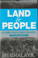 Land and People of Indian States & Union Territories (Meghalaya) Vol. 18th Vol. 18th
