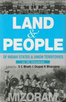 Land and People of Indian States & Union Territories (Mizoram) Vol. 19th Vol. 19th