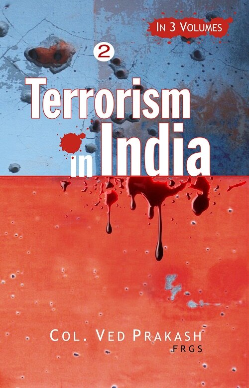 Terrorism in India's North-East: a Gathering Storm Vol. 2nd Vol. 2nd