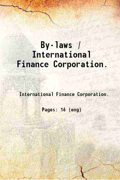 By-laws / International Finance Corporation. 