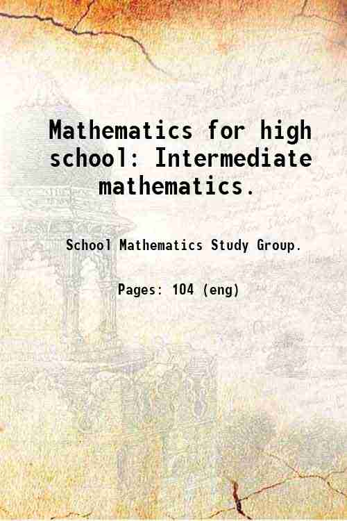 Mathematics for high school: Intermediate mathematics. 
