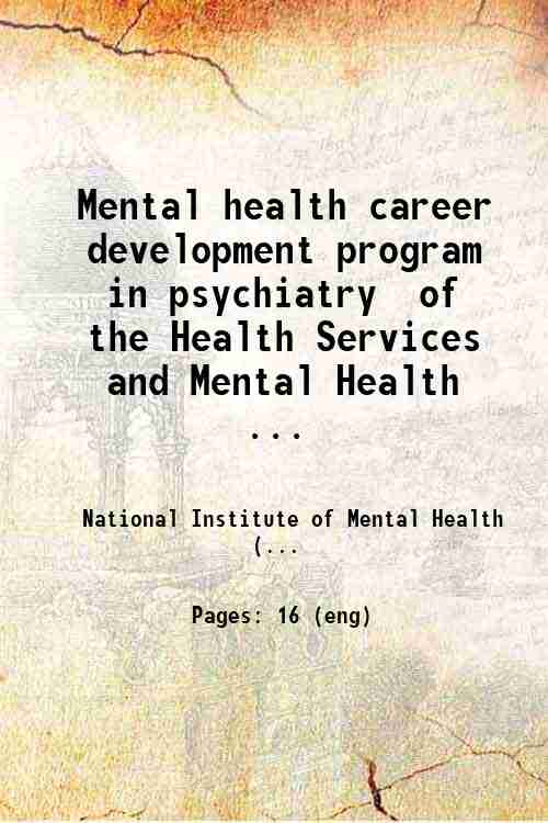 Mental health career development program in psychiatry  of the Health Services and Mental Health ...