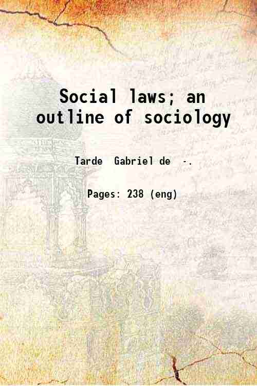 Social laws; an outline of sociology 