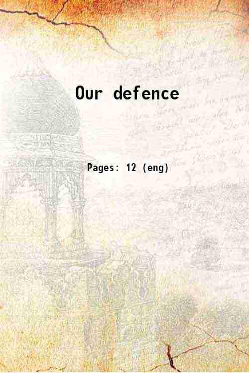 Our defence 