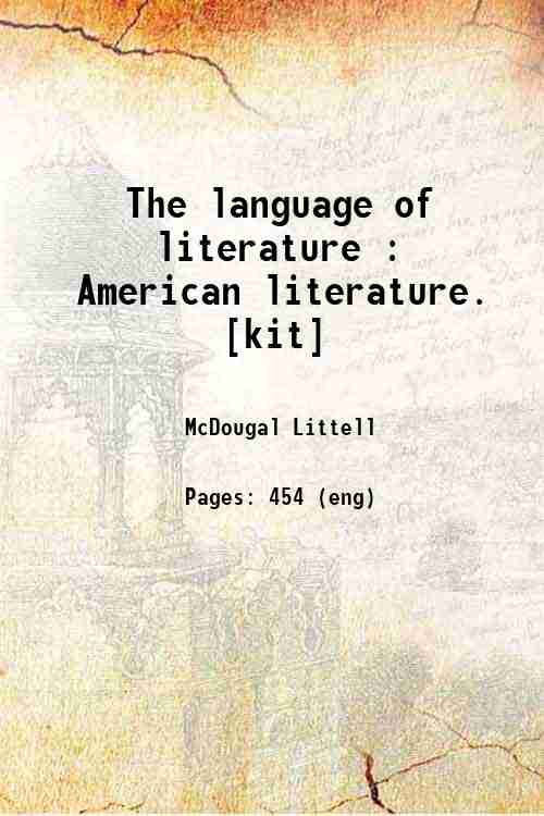 The language of literature : American literature. [kit] 