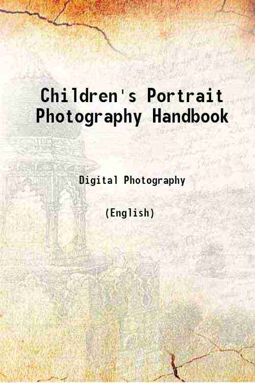 Children's Portrait Photography Handbook 