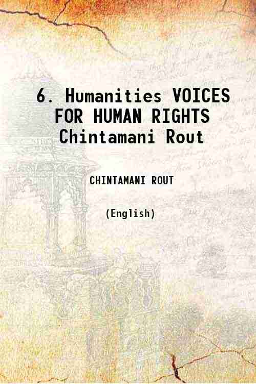 6. Humanities VOICES FOR HUMAN RIGHTS Chintamani Rout 