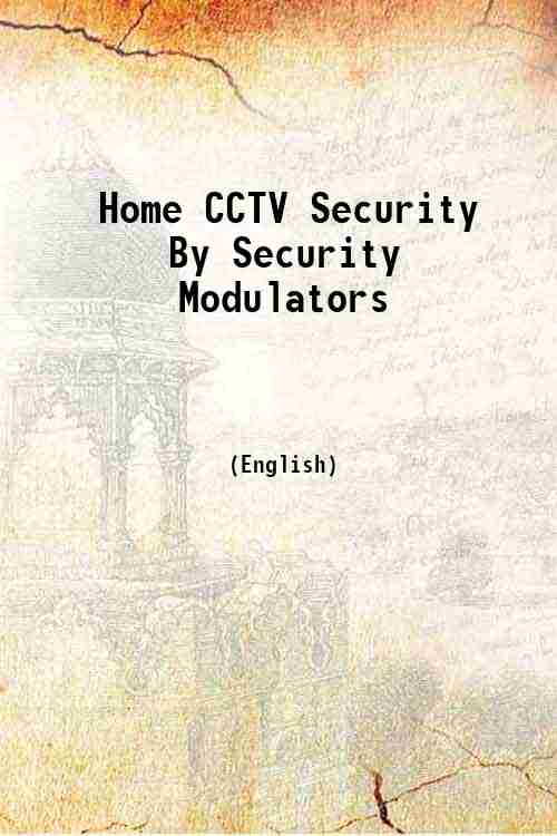 Home CCTV Security By Security Modulators 